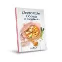 Livre de recettes pour prendre soin de sa santé L'INCROYABLE COCOTTE / 50 recettes / Cookut